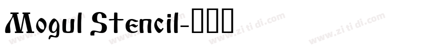 Mogul Stencil字体转换